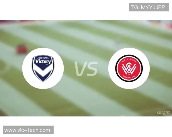 西悉尼与墨尔本对决前瞻分析及赛果预测全解读 西悉尼与墨尔本对决前瞻分析及赛果预测全解读